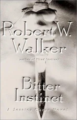 Robert Walker - Bitter Instinct