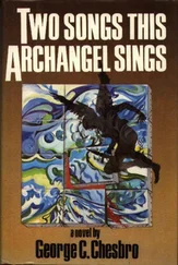 George Chesbro - Two Songs This Archangel Sings