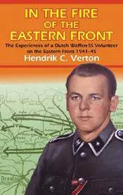 In the Fire of the Eastern Front The Experiences of a Dutch WaffenSS - фото 42