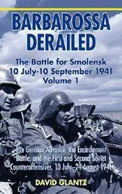 Barbarossa Derailed The Battle for Smolensk 10 July10 September 1941 Volume 1 - фото 52