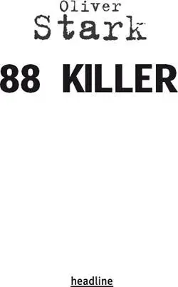 Copyright 2011 by Oliver Stark The right of Oliver Stark to be identified as - фото 2