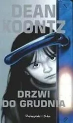Dean Koontz - Drzwi Do Grudnia