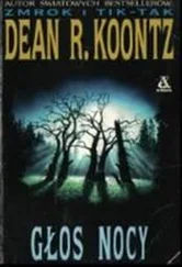 Dean Koontz - Głos Nocy