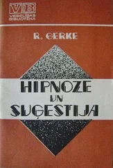 Roalds Gerke - Hipnoze un suģestija