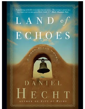 Daniel Hecht Land of Echoes обложка книги