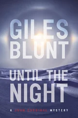 Giles Blunt - Until the Night