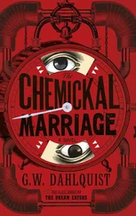 Gordon Dahlquist - The Chemickal Marriage