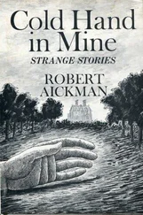 Robert Aickman - Cold Hand in Mine - Strange Stories