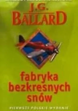 J. Ballard Fabryka bezkresnych snów обложка книги