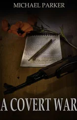 Michael Parker - A Covert War