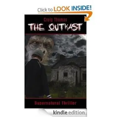 Thomas Craig The Outkast Copyright 2012 Craig Thomas Chapter 1 Thursday - фото 1