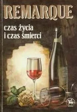 Erich Remarque Czas Życia I Czas Śmierci обложка книги