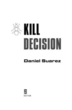 Daniel Suarez Kill Decision