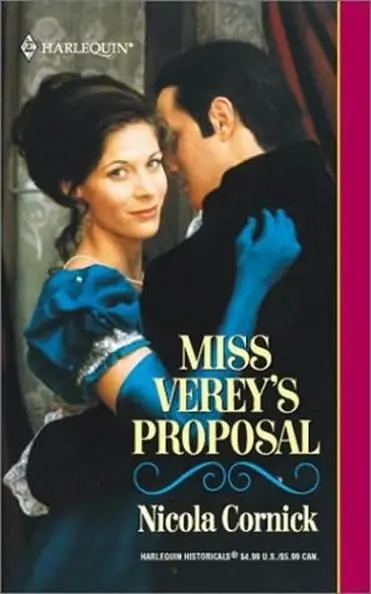 Nicola Cornick Miss Vereys Proposal The third book in the Suffolk series - фото 1