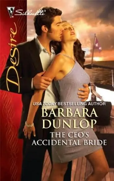 Barbara Dunlop The Ceos Accidental Bride 2011 Dear Reader I have a passion - фото 1