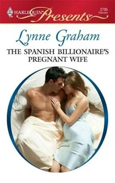 Lynne Graham The Spanish Billionaire’s Pregnant Wife обложка книги