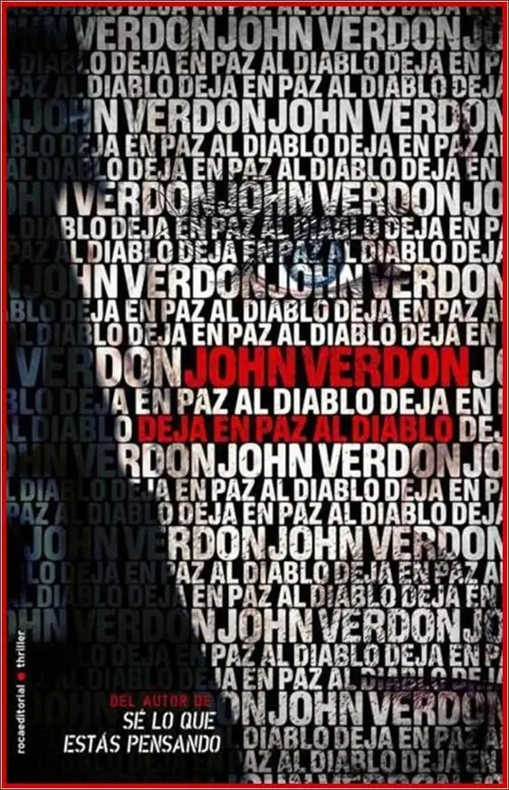 John Verdon Deja en paz al diablo Para Naomi PRIMERA PARTE Los huérfanos - фото 1