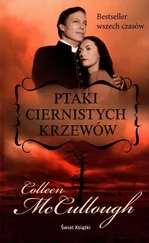 Colleen McCullough - Ptaki Ciernistych Krzewów