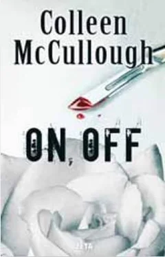 Colleen Mccullough On, Off обложка книги