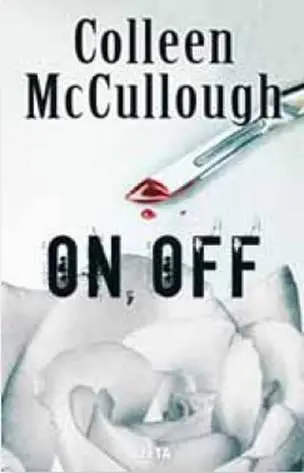 Colleen Mccullough On Off Delmonico 01 Para Helen Sanders Brittain con - фото 1