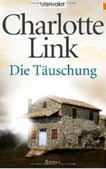 Charlotte Link - Die Täuschung