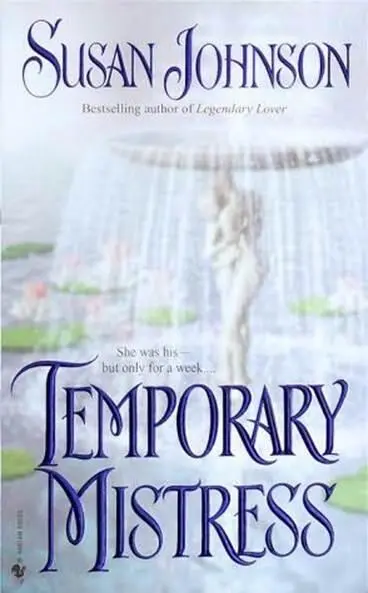 Susan Johnson Temporary Mistress 2000 Dear Reader Temporary Mistress came - фото 1