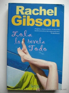 Rachel Gibson Lola Lo Revela Todo