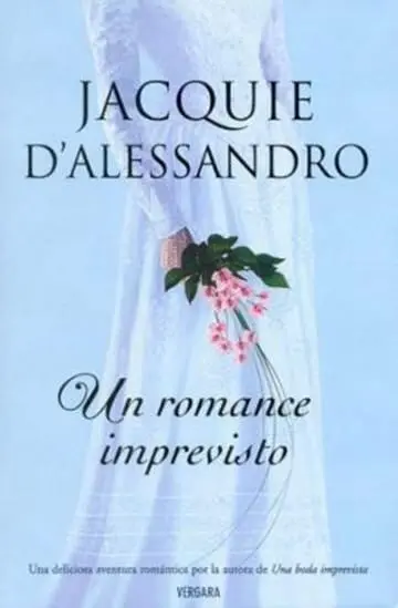 Jacquie DAlessandro Un Romance Imprevisto 1 Alberta Brown se agarró con - фото 1