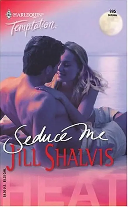 Jill Shalvis Seduce Me 2004 1 Samantha ORyan had been eyeing - фото 1