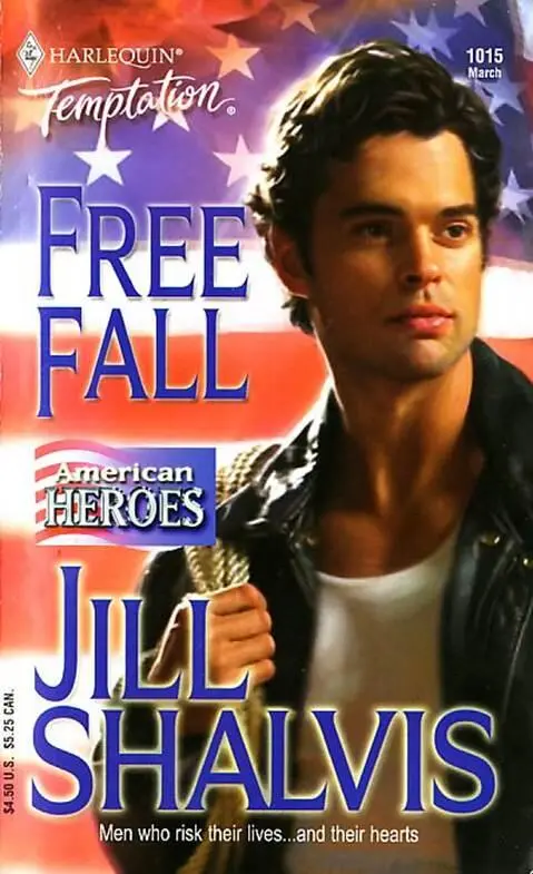 Jill Shalvis Free Fall A book in the American Heroes series 2005 Dear Reader - фото 1