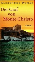 Alexander Dumas - Der Graf von Monte Christo