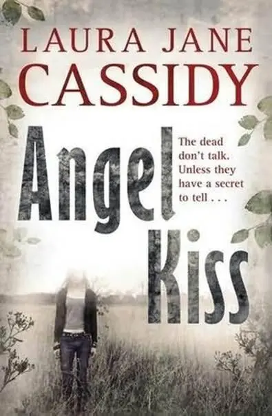 Laura Jane Cassidy Angel Kiss 2011 To Jean Joe and Liam with love - фото 1