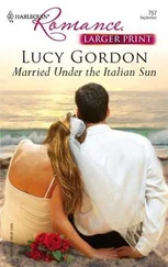 Lucy Gordon - Married Under the Italian Sun