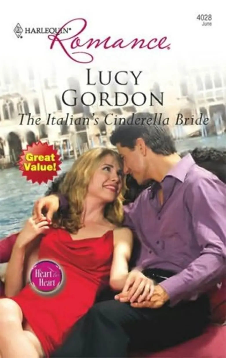 Lucy Gordon The Italians Cinderella Bride A book in the Heart to Heart - фото 1
