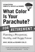 What Color Is Your Parachute for Retirement WITH JOHN E NELSON Using - фото 205