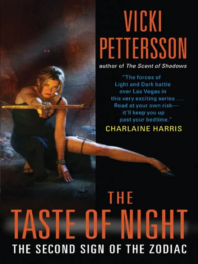 Vicki Pettersson The Taste Of Night The second book in the Sign of the Zodiac - фото 1