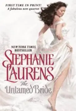 Stephanie Laurens The Untamed Bride The first book in the Black Cobra Quartet - фото 1