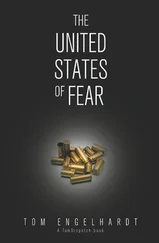 Tom Engelhardt - The United States of Fear