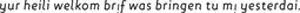 Your highly welcome letter was brought to me yesterday This was followed a - фото 62