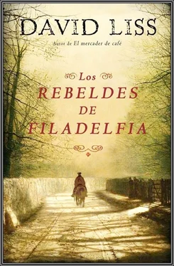 David Liss Los rebeldes de Filadelfia обложка книги