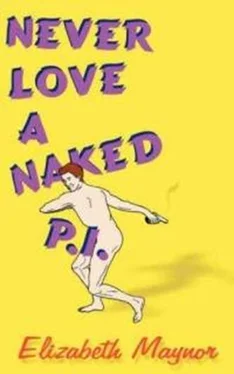 Elizabeth Maynor Never Love a Naked P.I. обложка книги