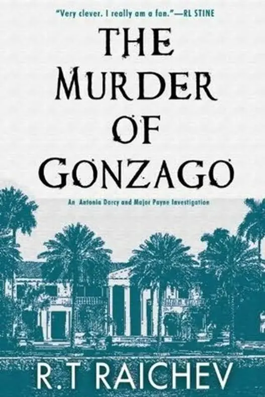 R T Raichev The Murder Of Gonzago The seventh book in the Country House - фото 1