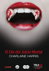 Charlaine Harris - El Día del Juicio Mortal