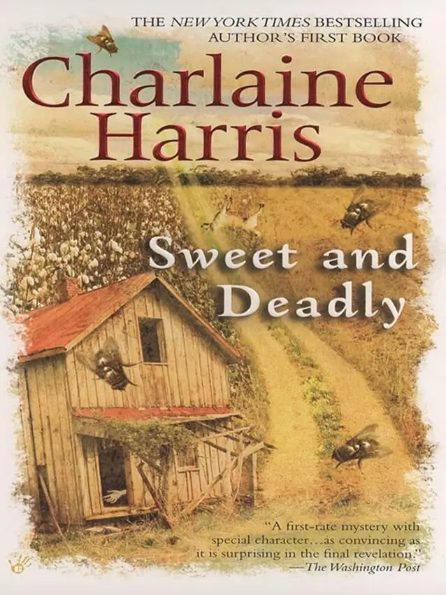 Charlaine Harris Sweet and Deadly aka Dead Dog 1980 To Hal who made this - фото 1