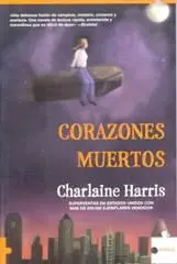 Charlaine harris Corazones muertos Nº2 Sookie Stackhouse Capítulo 1 Andy - фото 1