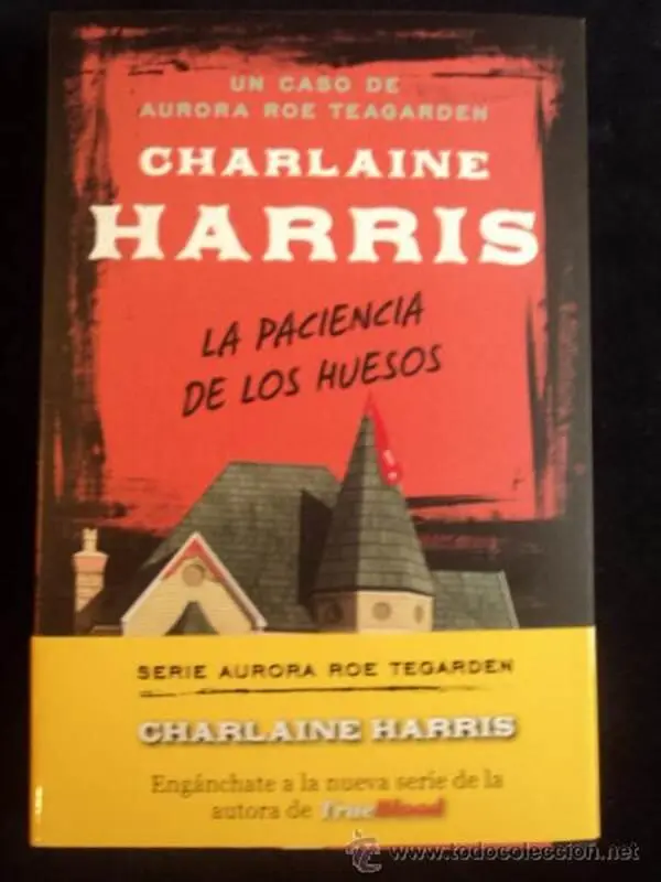 Charlaine Harris La paciencia de los huesos Aurora Teagarden 2 1992 - фото 1