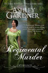 Ashley Gardner - A Regimental Murder