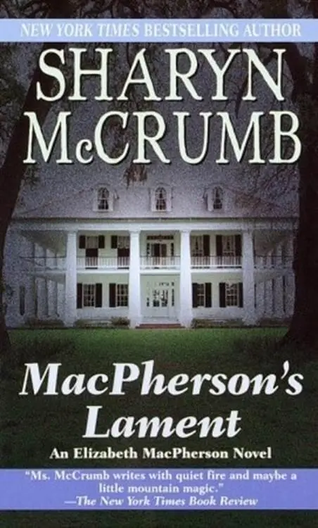 Sharyn McCrumb MacPhersons Lament The seventh book in the Elizabeth - фото 1