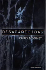 Chris Mooney - Desaparecidas