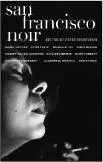 San Francisco Noir edited by Peter Maravelis Brooklyn Noir 2 The Classics - фото 25